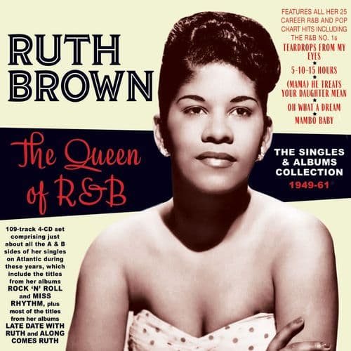 Ruth Brown - The Queen Of R&B 1949-61