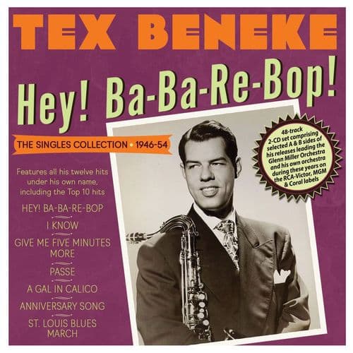 Tex Beneke -Hey! Ba-Ba-Re-Bop! Collection 1946-54