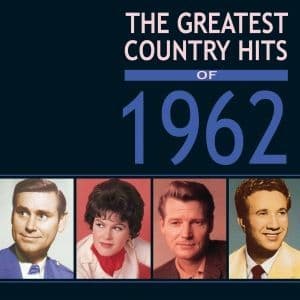 Various Artists - The Greatest Country Hits of 1962 (4CD)