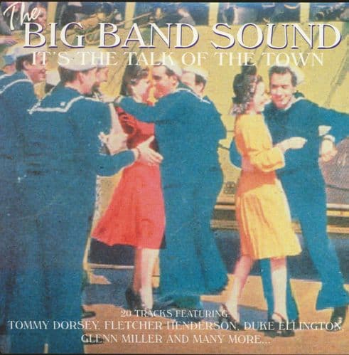 Various - The Big Band Sound - It's The Talk Of The Town (2CD)