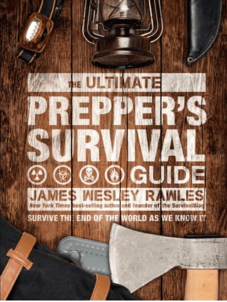 The Ultimate Prepper's Survival Guide: Survive The End Of The World As We Know It