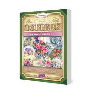 Book of Toppers - 60 Floral Wishes Hunkydory Die Cut Foiled Card Toppers